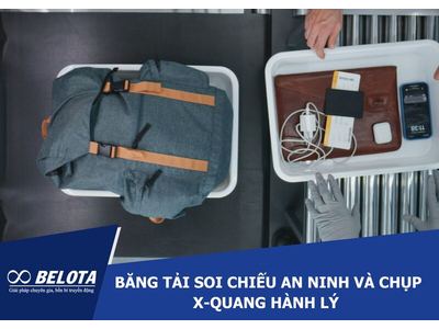 Băng tải soi chiếu an ninh và chụp X-quang hành lý cho sân bay
