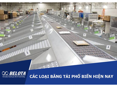 Các loại băng tải phổ biến hiện nay