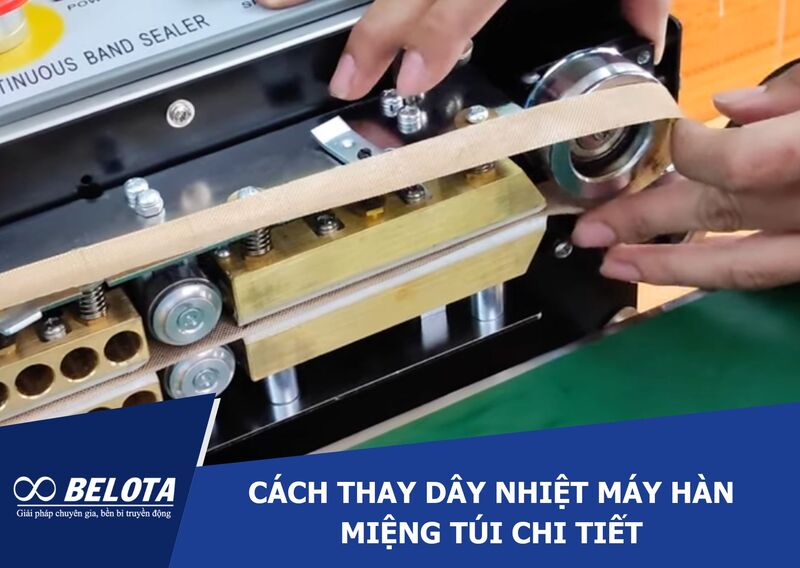 Cách thay dây nhiệt máy hàn miệng túi chi tiết