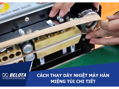 Cách thay dây nhiệt máy hàn miệng túi chi tiết