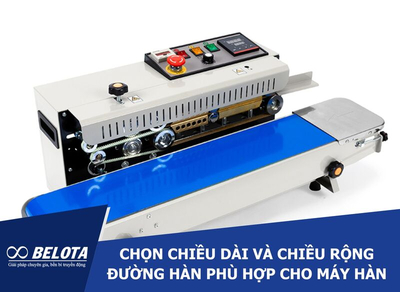Chọn chiều dài và chiều rộng đường hàn phù hợp cho máy hàn
