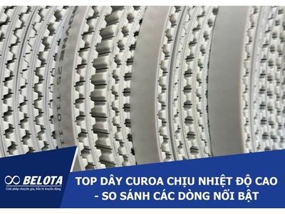 Top dây curoa chịu nhiệt độ cao - So sánh các dòng nổi bật