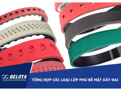 Tổng hợp các loại lớp phủ bề mặt dây đai phổ biến