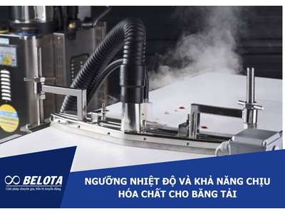 Ngưỡng nhiệt độ và khả năng chịu hóa chất sử dụng cho băng tải