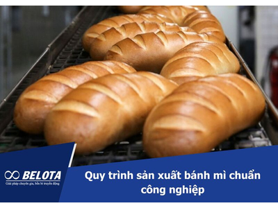 Quy trình sản xuất bánh mì chuẩn công nghiệp với dây chuyền hiện đại