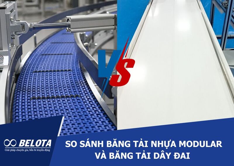 So sánh băng tải nhựa modular và băng tải dây đai