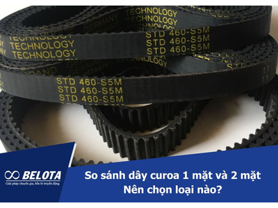 So sánh dây curoa 1 mặt và 2 mặt - Nên chọn loại nào?