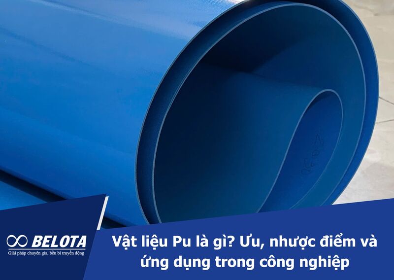 What Is PU Material? Properties, Pros, Cons & Industrial Uses